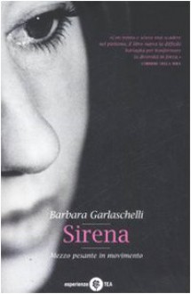 Sirena (Mezzo Pesante In Movimento) - Barbara Garlaschelli