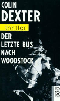 Der letzte Bus nach Woodstock - Colin Dexter