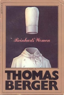 Reinhart's Women - Thomas Berger