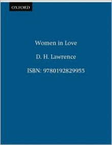 Women in Love (World's Classics) - D.H. Lawrence