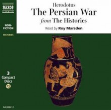 The Persian War from the Histories - Roy Marsden, Roy Marsden