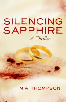 Silencing Sapphire - Mia Thompson