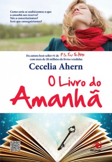 O Livro do Amanhã - Cecelia Ahern