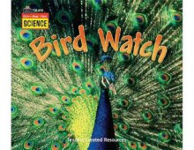 Listen Read Think Science: Bird Watch (Listen Read Think Science) - Teacher Created Resources