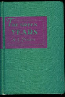 The Green Years - A. J. Cronin