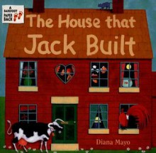 The House That Jack Built - Diana Mayo, Barefoot Books