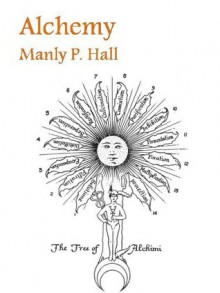 Alchemy - Manly P. Hall