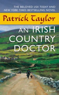 An Irish Country Doctor - Patrick Taylor