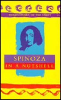 Spinoza in a Nutshell - Robert Van De Weyer