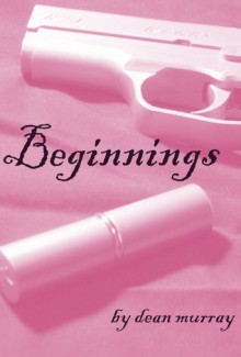 Beginnings - Dean Murray