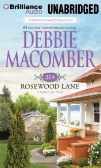 204 Rosewood Lane (Cedar Cove Novels) - Debbie Macomber