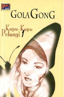 Kupu-kupu Pelangi 1 - Gola Gong