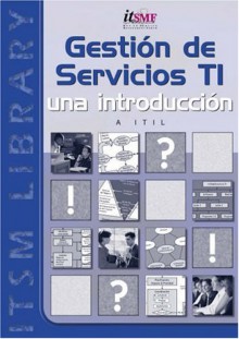 It Service Management: An Introduction: Based on Itil (Spanish Version) - Jan Van Bon