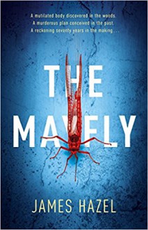 The Mayfly: As Chilling as M. J. Arlidge - Hazel St James