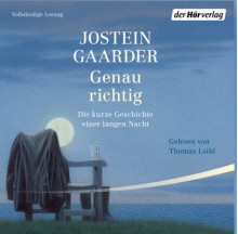 Genau richtig - Jostein Gaarder