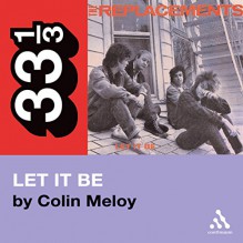 The Replacements' Let It Be (33 1/3 Series) - Colin Meloy, Jeremy Beck, Audible Studios