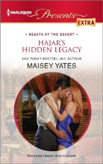 Hajar's Hidden Legacy (Beasts of the Desert) - Maisey Yates