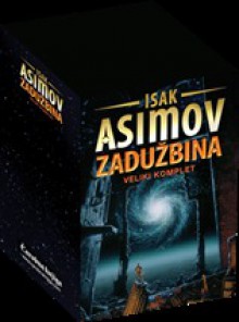 Zadužbina - Veliki Komplet (1 - 5 Boxed set) - Isaac Asimov