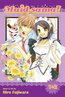 Maid-sama! (2-in-1 Edition), Vol. 1: Includes Volumes 1 & 2 - Hiro Fujiwara