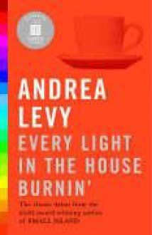 Every Light in the House Burnin' (20-20 Special Edition) - Andrea Levy