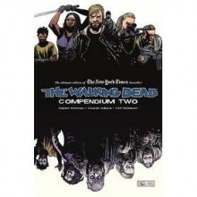 The Walking Dead, Compendium 2 - Robert Kirkman, Charlie Adlard