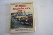 MG Midget and Austin-Healey Sprite: Guide to Purchase and DIY Restoration (A Foulis motoring book) - Lindsay Porter