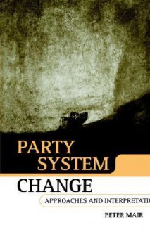 Party Sytem Change - Peter Mair