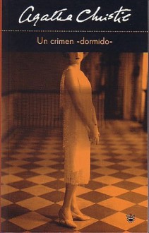 Un Crimen Dormido - Agatha Christie