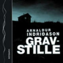 Gravstille - Arnaldur Indriðason, Silje Beite Løken, Ivar Nørve