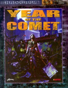 Year Of The Comet (Shadowrun) - Steve Kenson