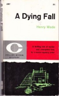 A Dying Fall - Henry Wade