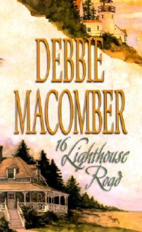 16 Lighthouse Road - Debbie Macomber