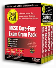 MCSE Core-Four Exam Cram Pack: Exams 70-058, 7-067, 70-068, 70-073 - Ed Tittel, James Michael Stewart, Kurt Hudson