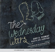 The Wednesday Wars - Audio Library Edition - Gary D. Schmidt