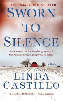 Sworn to Silence - Linda Castillo