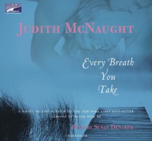 Every Breath You Take - Judith McNaught, Susan Denaker