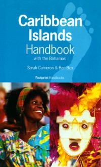 Caribbean Islands Handbook - Sarah Cameron, Ben Box