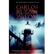 Las Luces de Septiembre - Carlos Ruiz Zafón