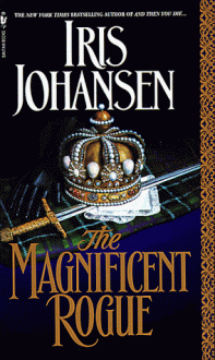 The Magnificent Rogue - Iris Johansen