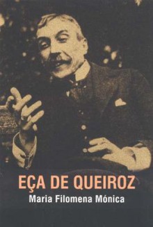 Eça de Queiroz - Maria Filomena Mónica, Alison Aiken