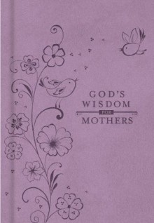 God's Wisdom for Mothers - Jack Countryman