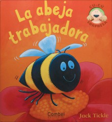 La abeja trabajadora - Jack Tickle