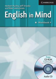 English in Mind 4 Workbook with Audio CD/CD-ROM - Herbert Puchta, Jeff Stranks, Peter Lewis-Jones