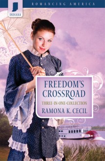 Freedom's Crossroad - Ramona K. Cecil