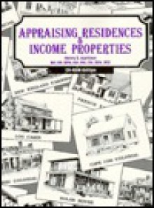 Appraising Residences & Income Properties - Henry S. Harrison