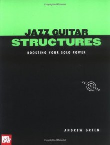 Jazz Guitar Structures - Andrew Green