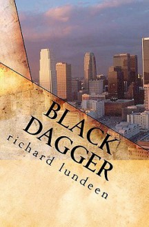 Black Dagger - Rick Lundeen