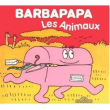 Barbapapa: Les Animaux - Annette Tison, Talus Taylor