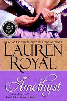 By Lauren Royal Amethyst: Chase Family Series Book 1 [Paperback] - Lauren Royal