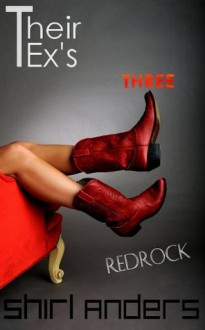 Their Ex's Redrock Part Three - Shirl Anders